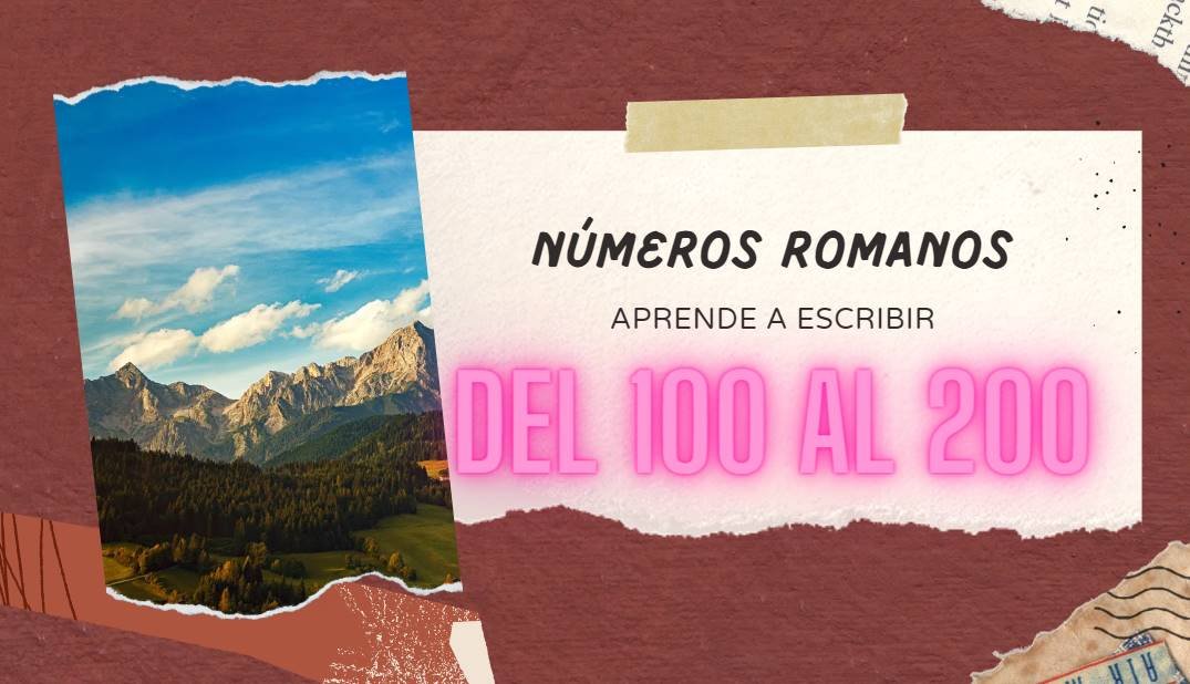 Números Romanos del 100 al 200